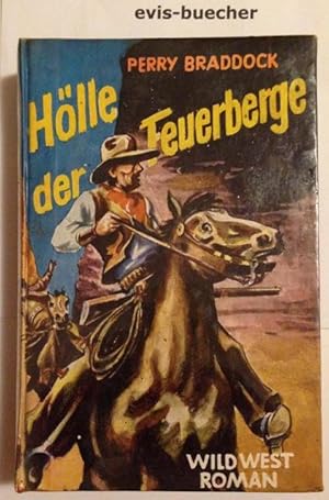 Hölle der Feuerberge, gebundene Ausgabe,Wildwest-Roman