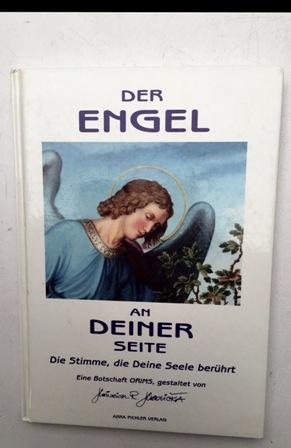 Der Engel an deiner Seite, Die Stimme die deine Seele berührt, gebundene Ausgabe Eine Botschaft O...