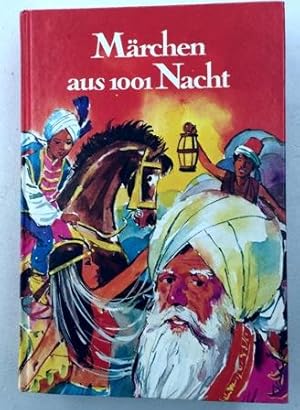 Märchen aus 1001 [Tausendundeiner] Nacht. gebundene Ausgabe 1978 Bunte Welt der Märchen