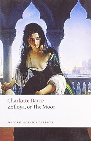 Zofloya: Or the Moor (Oxford World's Classics (Paperback))