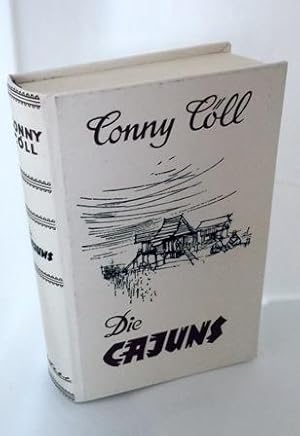 Conny Cöll, Die CAJUNS, gebundene Ausgabe, (originalgetreues Reprint der Ausgabe 1953 - 1960) Wer...