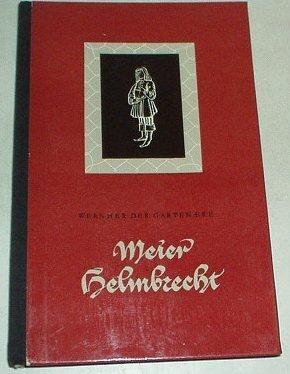 Meier Helmbrecht,Wernher der Gartenaere. Mittelhochdt. Textabdr. mit e. neuhochdt. Übertr. von Jo...