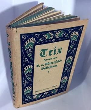 Trix; Teil: T. 2 Roman, gebundene Ausgabe