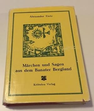 Märchen und Sagen aus dem Banater Bergland. gebundene Ausgabe 1974