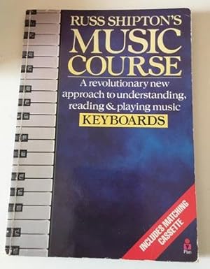 Russ Shipton's Music Course: Keyboards