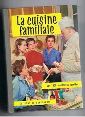 La cuisine familiale - 1500 recettes. gebundene Ausgabe Halbleder 1961 Dixième édition 400* mille