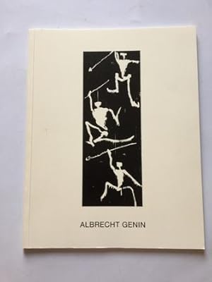 Albrecht Genin: Holzdrucke 1991-1993. Werkverzeichnis 4.3.-10.4.1994