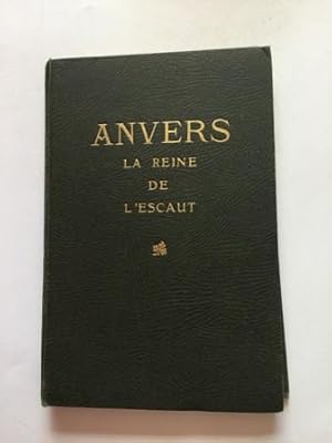 ANVERS Reine d l'Escaut TOME III gebundene Ausgabe 1930