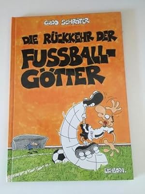 Die Rückkehr der Fussballgötter