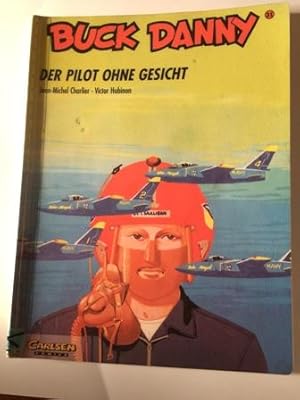 Buck Danny, Carlsen Comics, Bd.31, Der Pilot ohne Gesicht