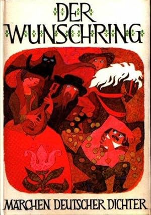 Der Wunschring. (Märchen deutscher Dichter)