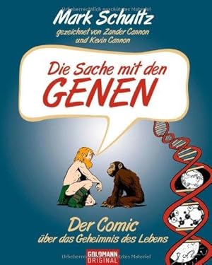 Die Sache mit den Genen: Der COMIC - über das Geheimnis des Lebens