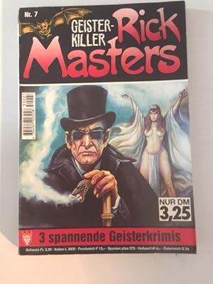 Rick Masters Geister-Killer Sammelband Nr. 7 (3 spannende Geisterkrimis) in einem Band