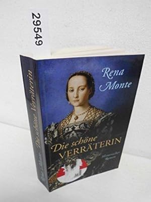 Die schöne Verräterin - von Rena Monte