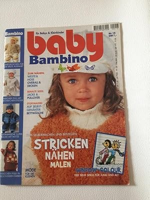 baby Bambino für Babys und Kleinkinder, Stricken Nähen Malen Nr. 16, Broschiert Heft