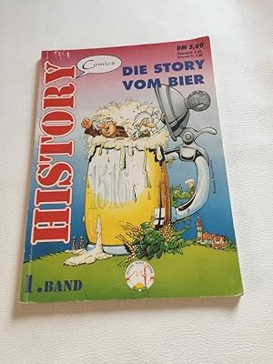 Die Story vom Bier (History Comics Band 1)