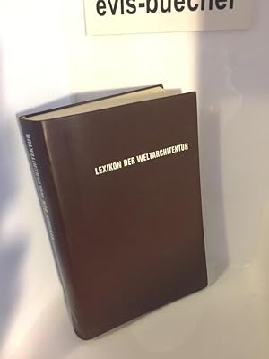 LEXIKON DER WELTARCHITEKTUR. Hrsg. v. N. Pevsner, J. Fleming, H. Honour. M. hunderten Abb., Ill. ...