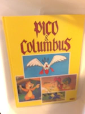 Pico und Columbus : nach einer Idee und der Geschichte von Ute Koll und dem Drehbuch von Scott Sa...