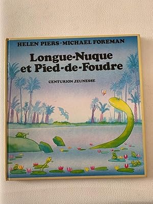 Longue-nuque et pied-de-foudre, (Sprache französisch)