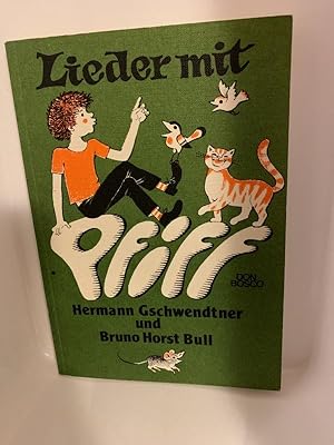 Lieder mit Pfiff. Hits für Freizeit und Schule