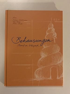 Behausungen, Kunst im Erlenpark gebundene Ausgabe 2002