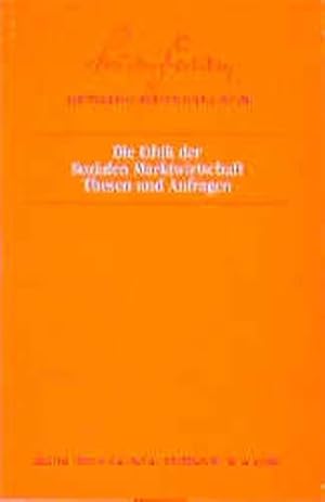 Die Ethik der Sozialen Marktwirtschaft. Thesen und Anfragen