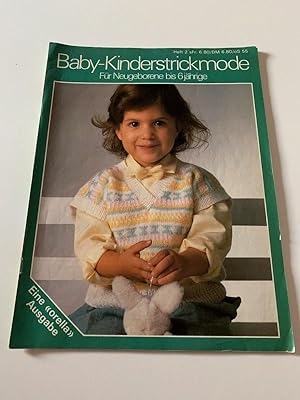 Baby-Kinderstrickmode Heft 2 Für Neugeborene bis 6 jährige, Strickheft 1984 Eine "orella" Ausgabe
