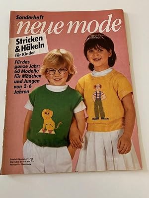 Sonderheft neue mode Stricken & Häkeln für Kinder , Handarbeitsheft 1982 Für das ganze Jahr: 60 M...