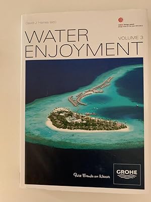 Water Enjoyment - Pure Freude am Wasser / Volume 3, Gebundene Ausgabe 2013