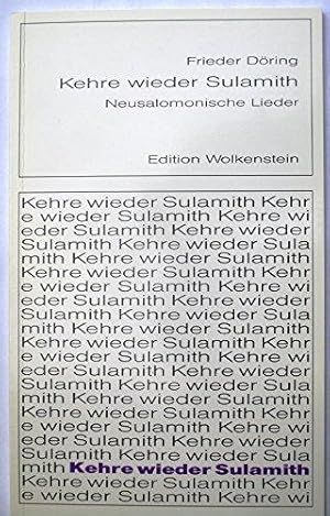 Kehre wieder Sulamith - Neusalomonische Lieder, Taschenbuch