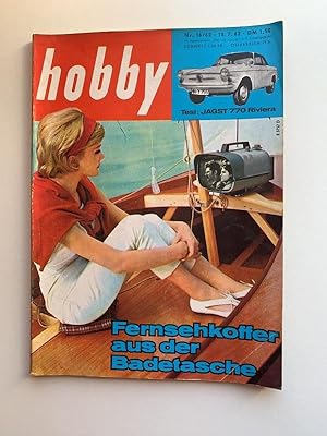 hobby Nr. 16/62 18.7.62 Fernsehkoffer aus der Badetasche, Taschenbuch