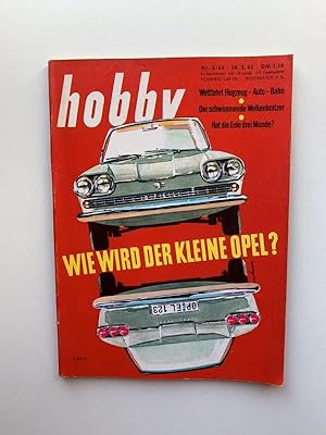 hobby Nr. 6/62 28.2.62 Wie wird der kleine Opel?, Taschenbuch