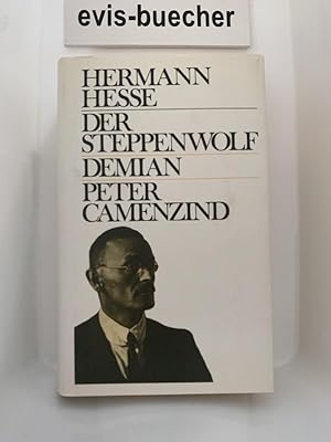 Der Steppenwolf.Demian Peter Camenzind, gebundene Ausgabe