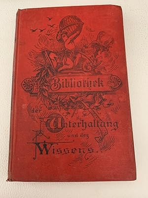 Bibliothek der Unterhaltung und des Wissens Jahrgang 1900, Erster Band, Gebundene Ausgabe MIT ORI...