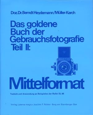 Das goldene Buch der Gebrauchsfotografie Teil 2: Mittelformat, blauer Kunststoffeinband