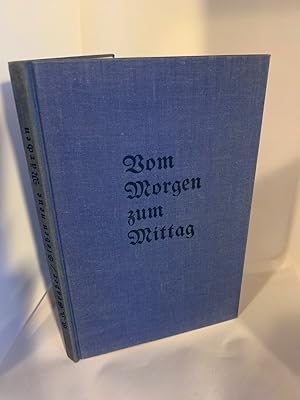 Vom Morgen zum Mittag: Sieben neue Märchen, gebundene Ausgabe Leineneinband