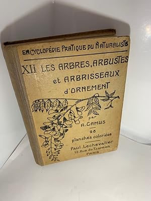 Les Arbres, Arbustes et Arbrisseaux dOrnement, gebundene Ausgabe, 1923 Laureate de L'institut (ac...