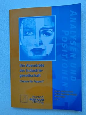 Abendröte der Industriegesellschaft - Chance für Frauen? Taschenbuch