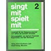 Singt mit spielt mit. 2., Liederheft für den Religionsunterricht, Taschenbuch