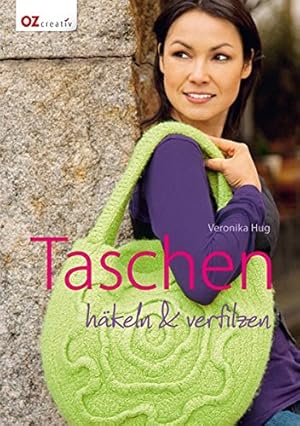 Taschen: häkeln & verfilzen