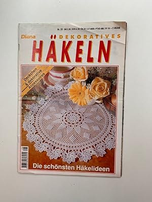 Diana Dekoratives Häkeln, Nr. 28, die schönsten Häkelideen, Heft/Zeitschrift 1999