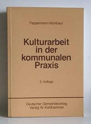 Kulturarbeit in der kommunalen Praxis Broschiert 2. Auflage