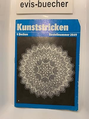 Kunststricken Bestellnummer 2049 ( 9 Decken ) Broschur (1975?)