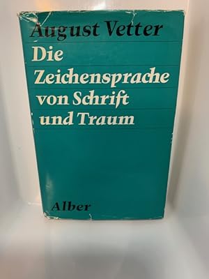 Die Zeichensprache von Schrift und Traum, gebundene Ausgabe 1970