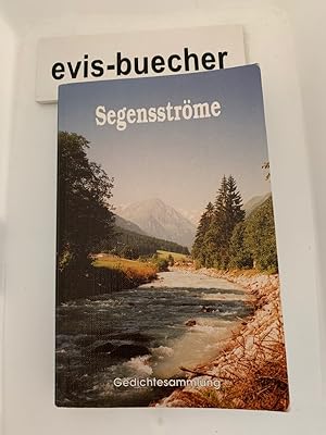 Segensströme, Gedichtesammlung Taschenbuch o.J.