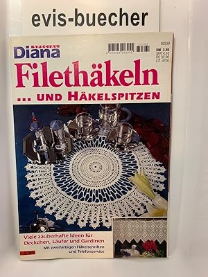 Diana Special, Filethäkeln . und Häkelspitzen, Broschur, 1997