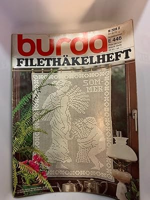 Burda - Filethäkelheft . Bestellnummer E 446 . M2018 D SH 16/79 Heft/Zeitschrift