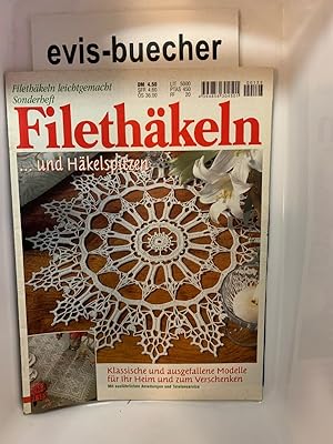 Filethäkeln leicht gemacht Sonderheft 2000 Heft/Zeitschrift/Broschur Filethäkeln und Häkelspitzen
