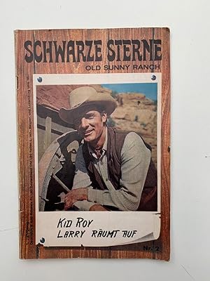 Schwarze Sterne Od Sunny Ranch, Kid Roy, Larry räumt auf, Roman Heft 1967