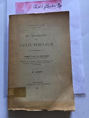 Les Transports par COLIS POSTAUX,These pour le doctorat, sciences politiques et economiques